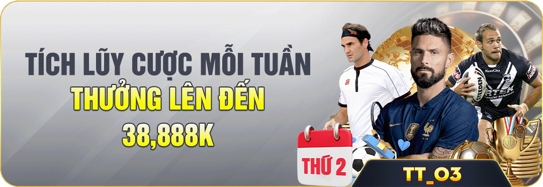 tích lũy cược tuần thưởng lớn